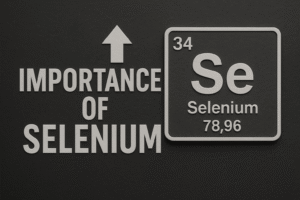 What is the Importance of Selenium?